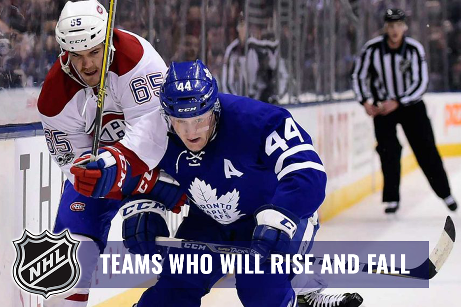 NHL Teams Who Will Rise and Fall - Toronto vs Montreal